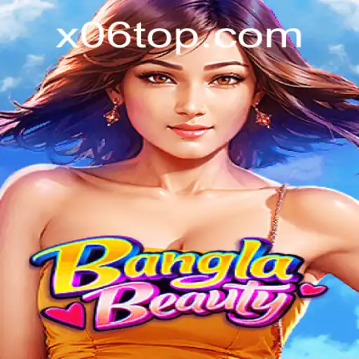 Unveiling the Excitement of BanglaBeauty: The Game That Redefines Interactive Entertainment