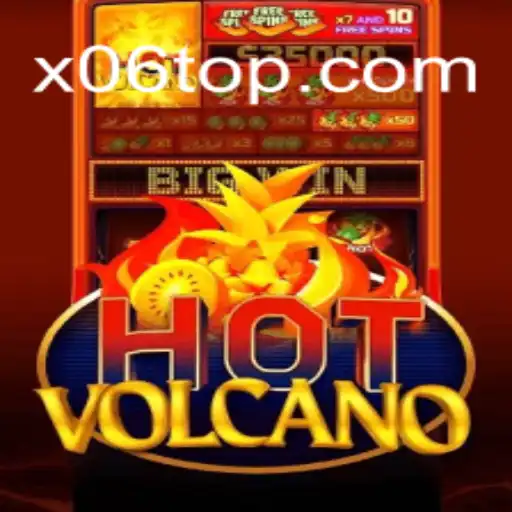 HotVolcano: Dive into the Fiery Adventure with X06