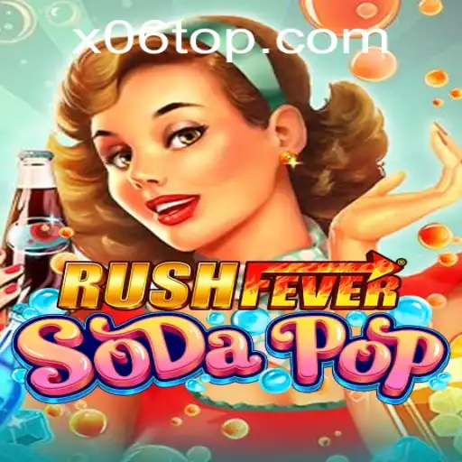 Discover the Excitement of RushFeverSodaPop: An In-Depth Guide